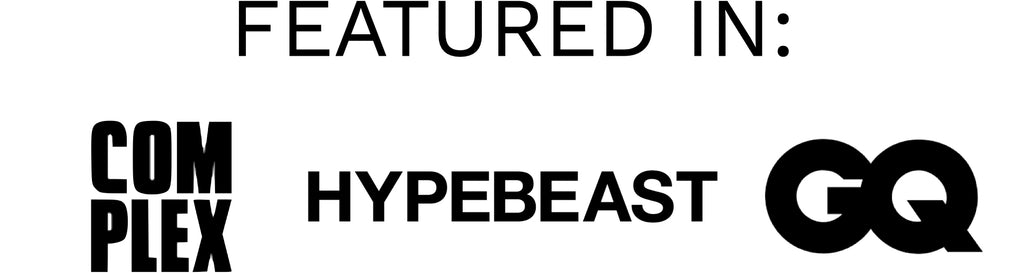 Featured In: Complex, Hypebeast, GQ